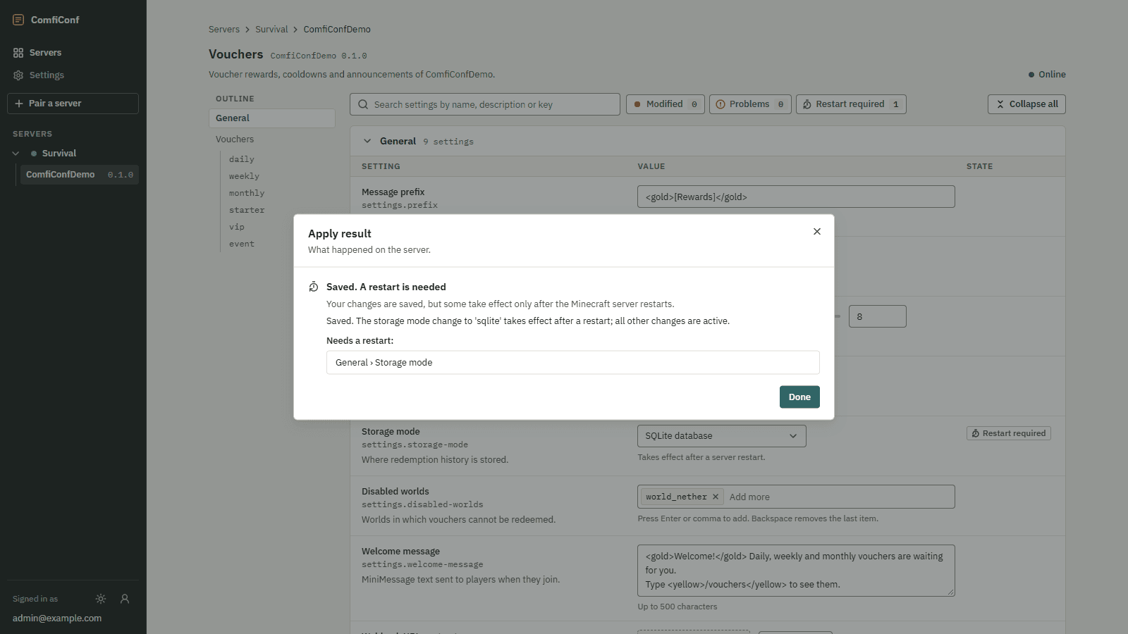 The apply result Saved. A restart is needed, listing the setting that needs a restart.